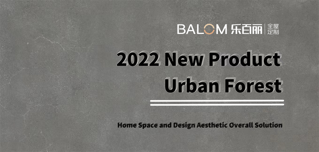Taken from nature, popular in fashion丨BALOM 2022 new urban forest series